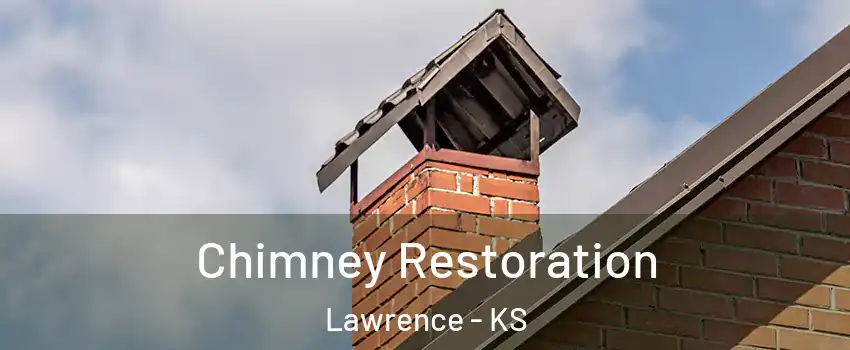  Chimney Restoration Lawrence - KS