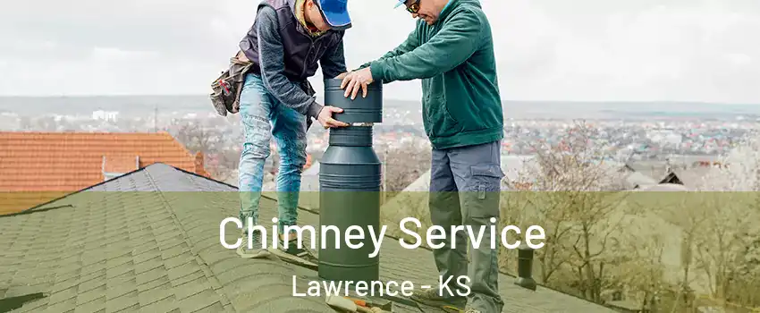  Chimney Service Lawrence - KS
