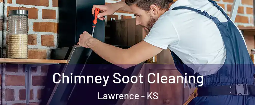  Chimney Soot Cleaning Lawrence - KS