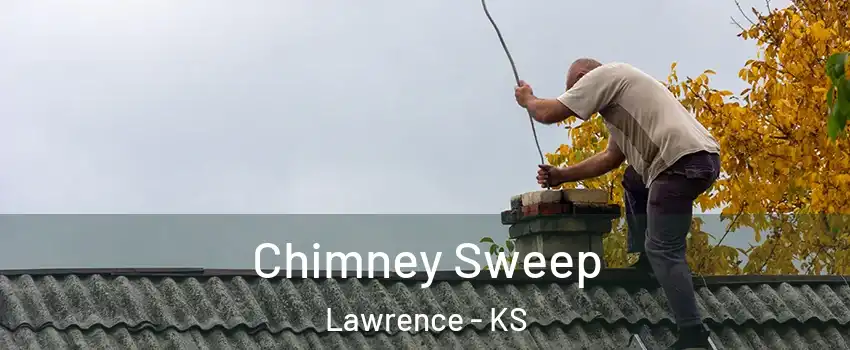  Chimney Sweep Lawrence - KS