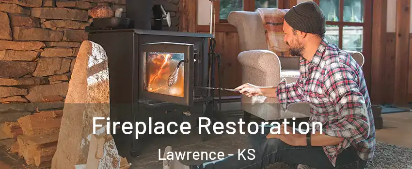  Fireplace Restoration Lawrence - KS