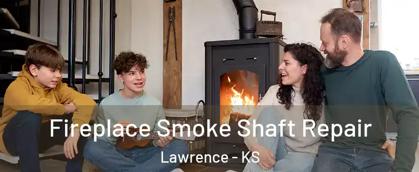  Fireplace Smoke Shaft Repair Lawrence - KS