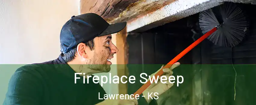 Fireplace Sweep Lawrence - KS