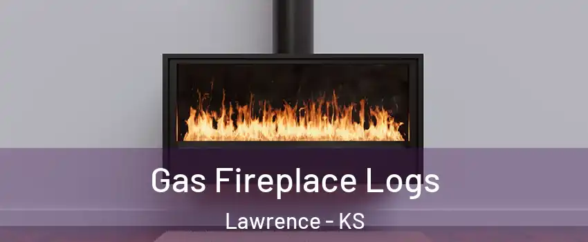  Gas Fireplace Logs Lawrence - KS