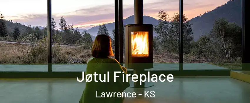  Jøtul Fireplace Lawrence - KS