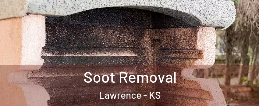  Soot Removal Lawrence - KS